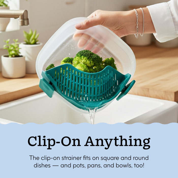A hand holds the Clip-on Strainer, draining water from broccoli into a sink. Text below reads: Clip-On Anything. The versatile Clip-on Strainer securely fits onto square or round dishes—including pots, pans, bowls, and even your favorite Anyday dish—turning almost any vessel into an instant colander!.