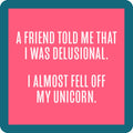 Drinks on Me coasters - Fell Off Unicorn - Pine & Moss