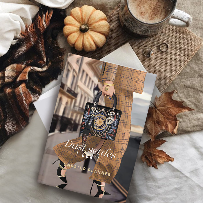 Dust Settles, I Don't — Hardbound Undated Planner