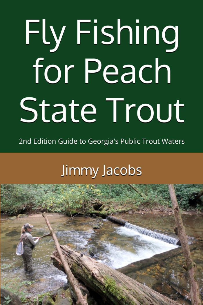 Fly Fishing for Peach State Trout (Hardcover)