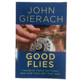 good flies john gierach sold at oyster bamboo fly rods