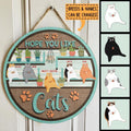Hope You Like Cats - Plant Stand - Personalized Cat Door Sign
