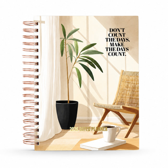 Make The Days Count — 2026 Dated Planner