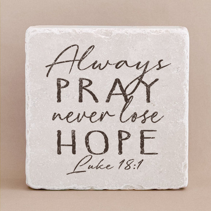 Small Scripture Block -Luke 18:1