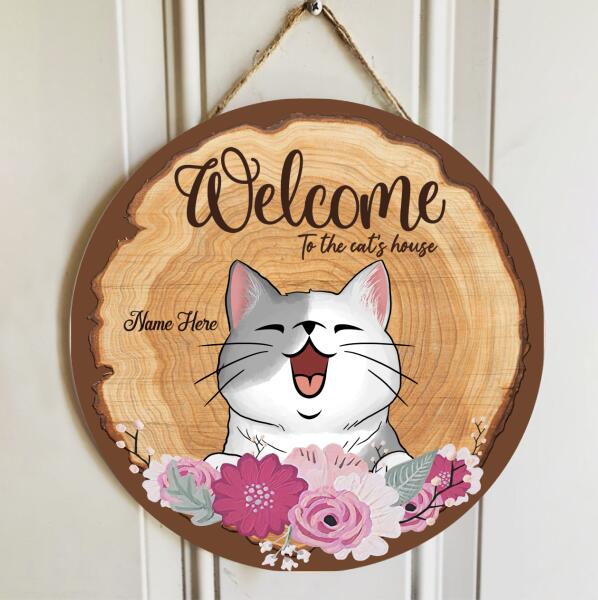 Welcome To The Cat's House - Flowers - Personalized Door Sign