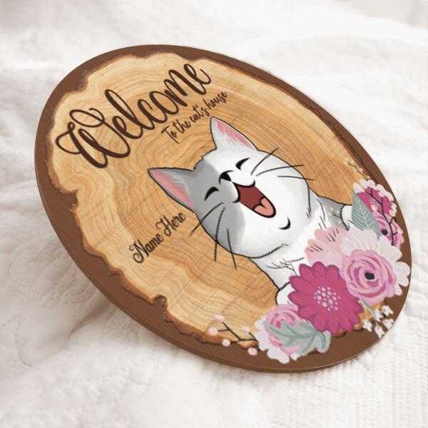Welcome To The Cat's House - Flowers - Personalized Door Sign